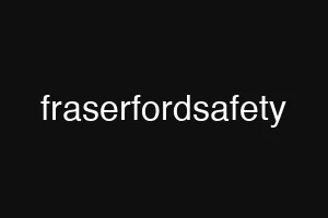 fraserfordsafety