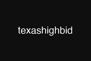 texashighbid